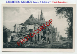 COMINES-KOMEN-CARTE Imprimee Allemande-Guerre 14-18-1 WK-BELGIEN Ou FRANCE-??- - Comines-Warneton - Komen-Waasten