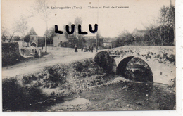 DEPT 81 : Labruguière , Théron Et Pont De Carrosse - Labruguière