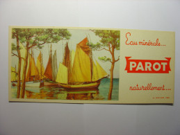 BUVARD ANCIEN - PAROT EAU MINERALE NATURELLEMENT ... - IMP B. SIRVEN - Voile Voilier Bateau Navire Boat - E