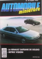 AUTOMOBILE MINIATURE - N.94 - MARS 1992 - RENAULT SAFRANE 1/18 SOLIDO - Frankrijk