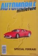 AUTOMOBILE MINIATURE - N.111 - AOUT 1993 - SPECIAL FERRARI - Frankrijk