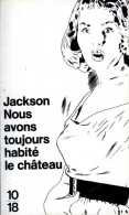 Nuits Blêmes 1018 N° 2078 ; Nous Avons Toujours Habité Le Château Par Jackson (ISBN 2264014636 EAN 9782264014634) - 10/18 - Bekende Detectives