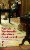 Grands Détectives 1018 N° 3733 : Meurtre à Craddock House Par Wentworth (ISBN 2264039582 EAN 9782264039583) - 10/18 - Bekende Detectives