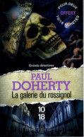 Grands Détectives 1018 N° 3167 : La Galerie Du Rossignol Par Doherty (ISBN 9782264066770 édition Publicitaire) - 10/18 - Grands Détectives