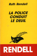 La Police Conduit Le Deuil Par Rendell (Masque N° 1978 ISBN 2702419674 EAN 9782702419670) - Le Masque
