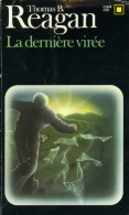 La Dernière Virée Par Reagan (Carré Noir N° 472 ISBN 2070434729) - NRF Gallimard