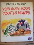 BD / Y EN AURA POUR TOUT LE MONDE / REISER / COLUCHE / FRANCE LOISIRS /1991 / INTRO DE WOLINSKI - Reiser