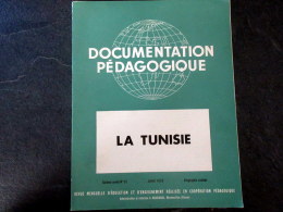 Documentation Pédagogique - LA TUNISIE - N° 52 - Juillet 1955 - Lesekarten