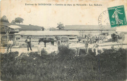 45 - DORDIVES - Carrières De Blanc De Nérouville - Les Séchoirs - Dordives