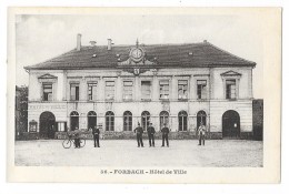 Cpa: 57 FORBACH - Hôtel De Ville (animée, Policiers, Facteur) N° 36 - Forbach