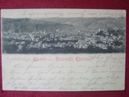 GERMANY / SCHWAEBISCH GMÜND / 1898 - Schwaebisch Gmünd