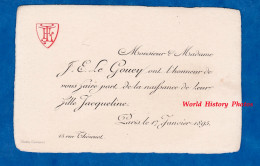 Faire Part De Naissance De 1895 - PARIS - Monsieur & Mme J. E. LE GOUEY Et Leur Fille Jacqueline - 15 Rue Thévenot - Birth & Baptism