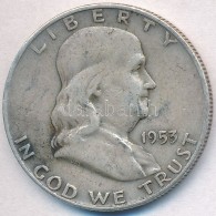 Amerikai Egyesült Államok 1953D 1/2$ Ag 'Franklin' T:2- 
USA 1953D 1/2 Dollar Ag 'Franklin' C:VF - Zonder Classificatie