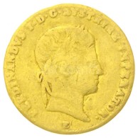 Ausztria 1837E Dukát Au 'I. Ferdinánd' (3,36g/0.986) T:3
Austria 1837E Ducat Au 'Ferdinand I'... - Unclassified