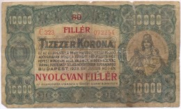 1923. 10.000K '80 FILLÉR - NYOLCVAN FILLÉR' Felülbélyegzéssel, Nyomdahely... - Ohne Zuordnung