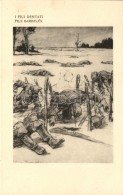 ** T1 I Fili Dentati Fils Barbelés / WWI Battle Scene, Art Postcard S: Louis Raemaekers - Zonder Classificatie