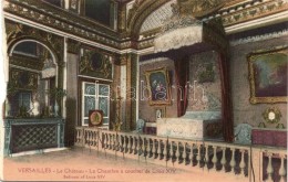 ** T4 Versailles, La Chateau, La Chambre A Coucher De Louis XIV (b) - Unclassified