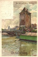 T2/T3 1899 Strasbourg , Strassburg; Bei Den Gedeckten Brücken, Bas Rhin, Bad Vorm Mathis / Bridge, River, Art... - Unclassified