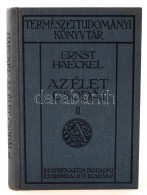 Ernst Haeckel: Az élet Csodái.II. Természettudományi Könyvtár. Budapest,... - Non Classificati