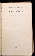 Karinthy Frigyes: Capillária. Gulliver Hatodik útja. Helikon Kiskönyvtár. Budapest, 1964,... - Zonder Classificatie