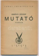 Erdélyi József: Mutató. Versek. Turul Falufüzetek 4. Budapest, 1939, Bólyai... - Non Classificati