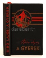 Bibó Lajos: A Gyerek. Bp., 1938, Nova. Kiadói Aranyozott... - Zonder Classificatie