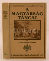 Réthei Prikkel Marian: A Magyarság Táncai. Budapest, 1985, Állami KönyvterjesztÅ‘... - Zonder Classificatie