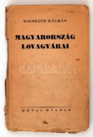 Mikszáth Kálmán: Magyarország Lovagvárai, Révai Kiadás, 139 O.,... - Non Classificati