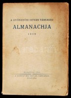 A Gyöngyösi István Társaság Almanachja. Budapest, 1938, Gyöngyösi... - Non Classificati