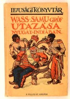 Vass Samu Gróf Utazása Nyugat-Indiában. Ifjúsági Könyvtár. Budapest,... - Zonder Classificatie