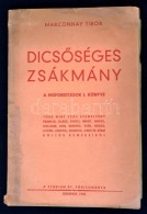 Marconnay Tibor: DicsÅ‘séges Zsákmány. A MÅ±fordítások I. Könyve.... - Zonder Classificatie