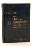 Ráday Pál és A Rákóczi-szabadságharc. Szerk.: Ráday-Pesthy... - Zonder Classificatie