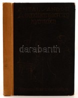 Antal Sándor A Trondhjemi Herczeg Kiséretében.
Gyoma, 1913. Kner Izidor. 216p. Geiger... - Non Classificati