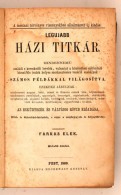 Farkas Elek (szerk.): A Legujabb Házi Titkár. Pest, 1869, Kiadja Heckenast Gusztáv.... - Zonder Classificatie