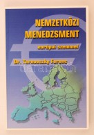 Dr. Teronovszky Ferenc: Nemzetközi Menedzsment Európai Szemmel. Bp., 2004, Szókratész... - Zonder Classificatie