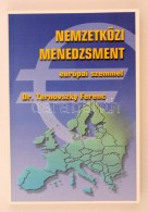 Dr. Teronovszky Ferenc: Nemzetközi Menedzsment Európai Szemmel. Bp., 2004, Szókratész... - Non Classificati