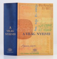 A Világ Nyelvei. FÅ‘szerk.: Fodor István. Budapest, 1999, Akadémiai Kiadó.... - Non Classés