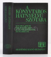 A Könyvtáros HatnyelvÅ± Szótára. Szerk: Anthony Tompson, Pipics Zoltán. Budapest,... - Zonder Classificatie