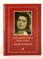 Pusztaszeri László: Álltam A Hídon. Bp., 2002, Nap Kiadó. Kiadói... - Unclassified