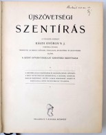 Újszövetségi Szentírás. Bp., 1928, Palladis Rt. Dombornyomott... - Ohne Zuordnung