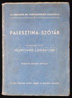 Palesztina-szótár. Palesztina Legújabb Térképével. Szerkesztette:... - Sin Clasificación