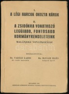 A Légi Harcok Okozta Károk. / A Zsidókra Vonatkozó Legújabb, Fontosabb... - Non Classés