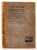 Dr. Okolicsányi-Kuthy DezsÅ‘: A GümÅ‘kor. A Nagy Nép-betegség... - Non Classificati