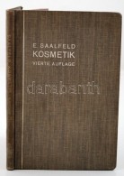 Saalfeld Edmund Dr.:Kosmetik. Ein Leitfaden Für Praktische Arzte. Mit 17 Textfiguren. Berlin 1914, Julis... - Zonder Classificatie