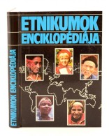 Etnikumok Enciklopédiája. Budapest, 1993, Kossuth Könyvkiadó. Kiadói Kemény... - Unclassified