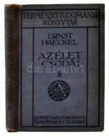 Ernst Haeckel: Az élet Csodái.II. Természettudományi Könyvtár. Budapest,... - Zonder Classificatie