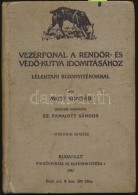 Konrad Most / Most Konrád: Vezérfonal A RendÅ‘r- és VédÅ‘kutya... - Zonder Classificatie