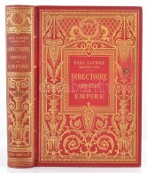 Paul Lacroix: Directoire Et Consulat Empire: Moeurs Et Usages, Lettres, Sciences Et Arts. France 1795-1815. Paris,... - Zonder Classificatie