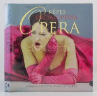 Képes Opera Enciklopédia. Szerk.: Stanley Sadie. Fordította Draskóczy Piroska,... - Non Classificati