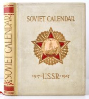 Thirty Years Of The Soviet State Calendar 1917-1947. Moscow, 1947, Foreign Languages Publishing House.... - Zonder Classificatie